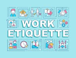 Office Etiquette - Do's and Don'ts